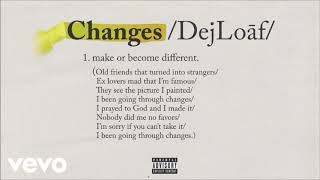 DeJ Loaf  Changes Clean [upl. by Grimbly591]