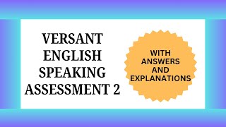 Versant Test Assessment Listening amp Speaking  For all six exam parts Part A B C D E amp F [upl. by Artimed48]