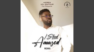 I Stand Amazed Remix [upl. by Hilton833]