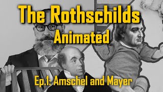 The Hidden History of Amschel Moses Rothschild amp Son  Rothschild Dynasty Animated [upl. by Analad]