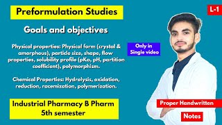 L1। U1।Industrial pharmacy 5th semester Introduction।Preformulation studies in industrial pharmacy [upl. by Ajnos859]