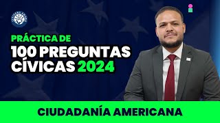 Practica las 100 preguntas cívicas 2024  Ciudadanía americana [upl. by Emmye]