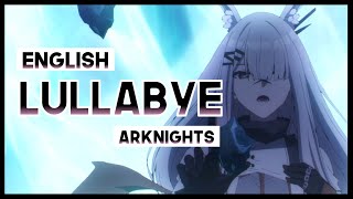 【mew】 quotLullabyequot Frostnova Theme║ Arknights Perish in Frost ║ ENGLISH Cover amp Lyrics [upl. by Annekahs]