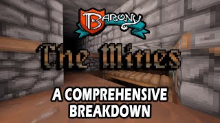 Barony 101 A Comprehensive Breakdown of The Mines [upl. by Chickie560]