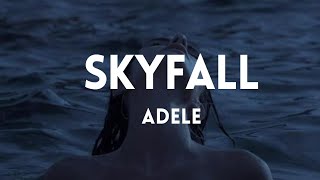 ADELE  Skyfall lyrics [upl. by Kistner]