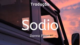 Danna Paola  Sodio Tradução [upl. by Shannan]