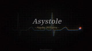 Hayley Williams  Asystole Sub Español  Lyrics [upl. by Skiba]