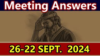 JW Midweek Meeting  1622 September 2024  Answers for the meeting [upl. by Nitza180]