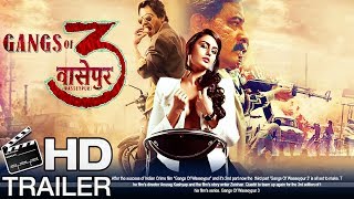 Gangs Of Wasseypur 3 Movie Official Trailer In HD  Nawazuddin Siddiqui  Richa Chadda  Reemma Sen [upl. by Hermie84]