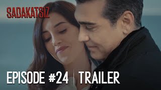 Sadakatsiz Episode 24 Trailer in English [upl. by Heathcote]