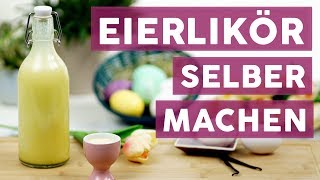 Mmh so einfach könnt ihr Eierlikör selber machen [upl. by Imefulo]