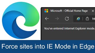 How to Configuring Internet Explorer Mode in Microsoft Edge Via Group Policy [upl. by Mast406]