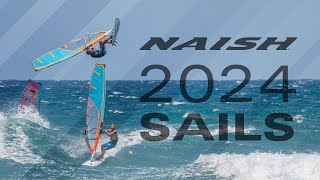 NAISH WINDSURF SAILS 2024 [upl. by Attenrev]