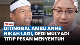 DITINGGAL NIKAH Lagi oleh Mantan Istri Ambu Anne Dedi Mulyadi Ucap Selamat Semoga Lebih Baik [upl. by Laemsi645]