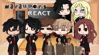 Marauders react  Part 11 [upl. by Eleph]