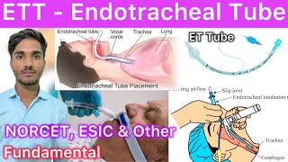 Endotracheal tube ETT  Purpose Indication Contraindication Types Size Laryngoscope Suction [upl. by Zandra]