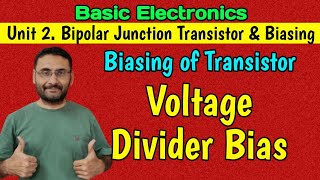 Voltage Divider Bias  in BJT  BEBTech 1st year Sem 1 amp 2 Basic electronics in हिन्दी [upl. by Idolem]