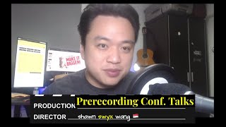 Prerecording Conference Talks 15 Tips to Make It Bigger and Better [upl. by Alvera]