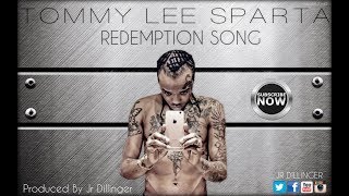 Tommy Lee Sparta  My Redemption Song Produced By Jr Dillinger  YouTube Music [upl. by Aerdna]