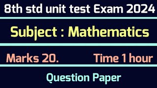 8th std Unit test 1 exam 2024question paper Mathematicssolutionsanswersclass 8 maths paper [upl. by Woolcott]