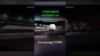 KOENIGSEGG CC850 ♤ VS ♧ LAMBORGHINI AVENTADOR SVJ shorts [upl. by Maryellen]