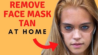 Face Mask Tan Removal At Home  How To Remove Sun Tan From Face  Face Tan Removal At Home 2021 [upl. by Marlow]