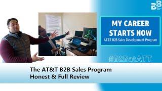 Watch Before Applying to the ATampT B2B Sales Development Program  2022 [upl. by Popper]