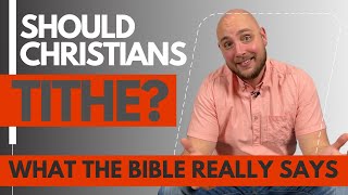 What Does The Bible Say About Tithing should Christians tithe [upl. by Volkan]