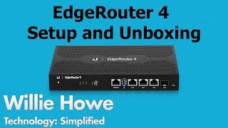 EdgeRouter 4 Setup amp Unboxing [upl. by Ettena327]