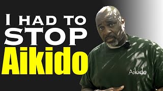 Why I had to stop my Aikido training [upl. by Yennaiv]