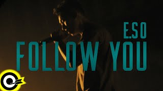 瘦子ESO【Follow You】Official Music Video5K [upl. by Imoan]