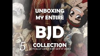 COMPLETE BJD COLLECTION UNBOXING  part 5 [upl. by Hamburger]