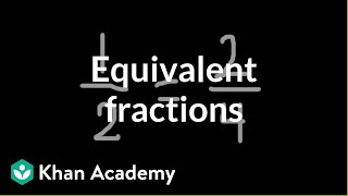 Equivalent fractions  Fractions  PreAlgebra  Khan Academy [upl. by Gideon]