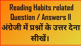 Reading Habits related Question  Answers [upl. by Llevad]