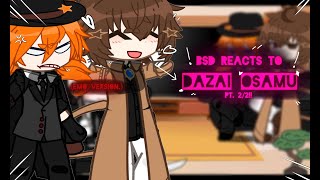 bsd reacts to Dazai Osamu ll bsd reaction pt 22 ll SKK ll [upl. by Devinne858]