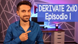 DERIVATE 2x10 Episodio 1 [upl. by Maximilian]