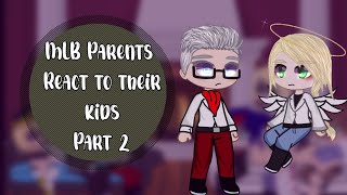 • MLB parents react to their kids • 22 ⚠️Spoiler⚠️ [upl. by Nazarius]