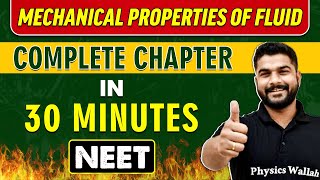 MECHANICAL PROPERTIES OF FLUID in 30 minutes  Complete Chapter for NEET [upl. by Wilsey438]