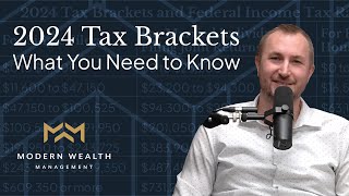 2024 Tax Brackets What You Need to Know [upl. by Nillok]