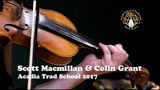 Scott Macmillan amp Colin Grant MacDougall’s Pride  Acadia Trad School 2017 [upl. by Alane]