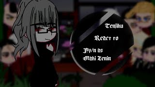 °Tokyo RevengersTenjiku react to Fyn as Maki Zenin\manga spoiler° [upl. by Swayder928]