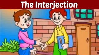 The Interjection  Learn Basic English Grammar  Kids Educational Video [upl. by Ahsal]