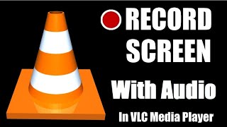 How To Record Your Desktop Screen With Audio by using VLC Media Player  Best Screen Recorder 2020 [upl. by Evalyn]