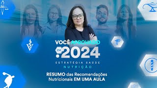 RESUMO das Recomendações Nutricionais EM UMA AULA  Nutrição [upl. by Eelrebma528]