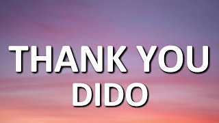 Dido  Thank You Lyrics [upl. by Nailimixam362]