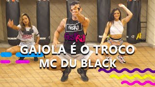 Gaiola é o Troco  Mc Du Black  COREOGRAFIA  FestRit [upl. by Eaton]