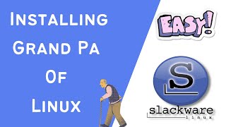 How To Install Slackware Linux The Complete Guide [upl. by Wilhelmine]