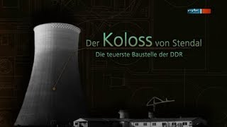 Der Koloss von Stendal  die teuerste Baustelle der DDR DOKU mdr 2o13 [upl. by Kantos]