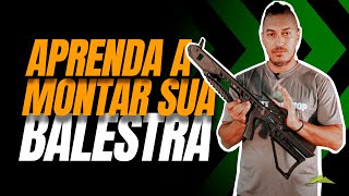 Tutorial Passo a Passo  O que é e como montar a sua BestaBalestra  Dicas de Manutenção [upl. by Orford]