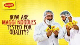 How are MAGGI Noodles tested for quality [upl. by Acebber332]